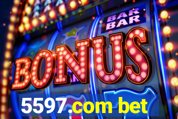 5597.com bet