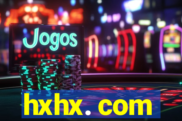 hxhx. com