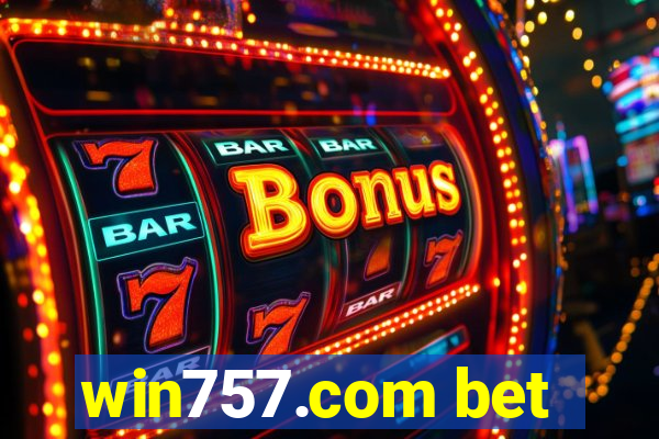 win757.com bet