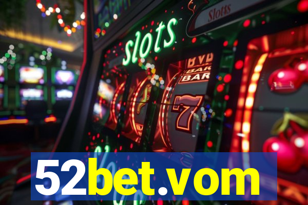 52bet.vom