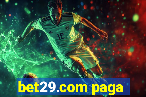bet29.com paga