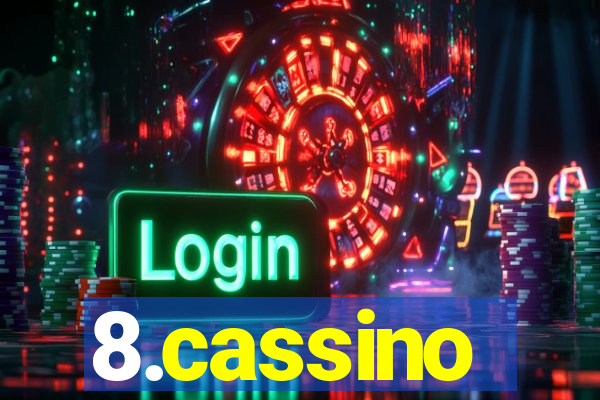 8.cassino