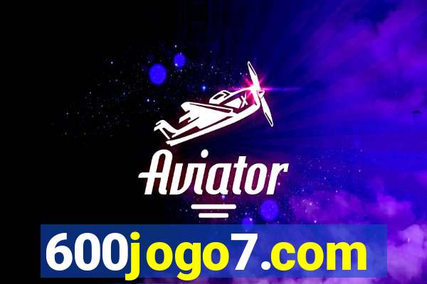600jogo7.com
