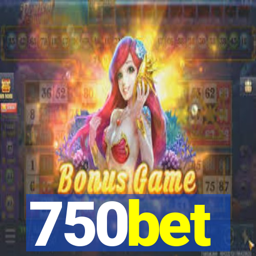 750bet