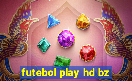 futebol play hd bz