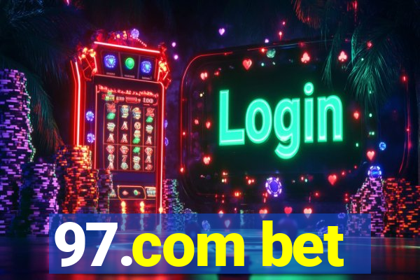 97.com bet