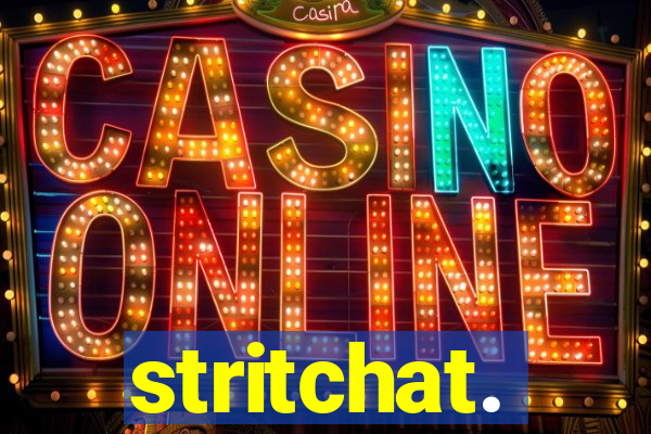 stritchat.