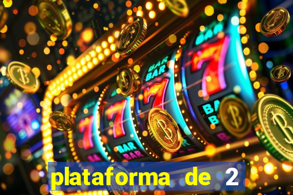 plataforma de 2 reais cassino