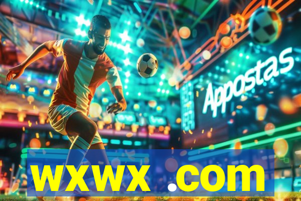 wxwx .com