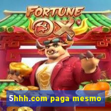 5hhh.com paga mesmo