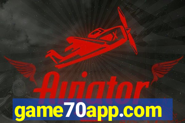 game70app.com