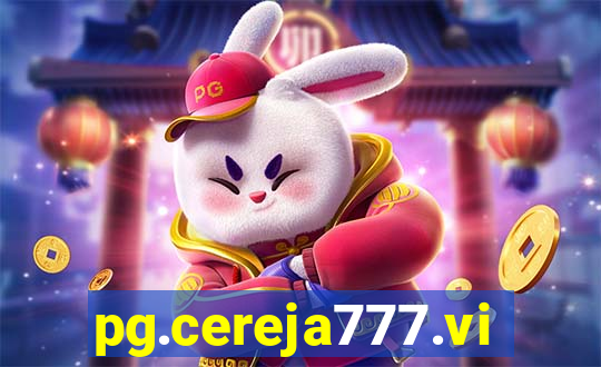 pg.cereja777.vip