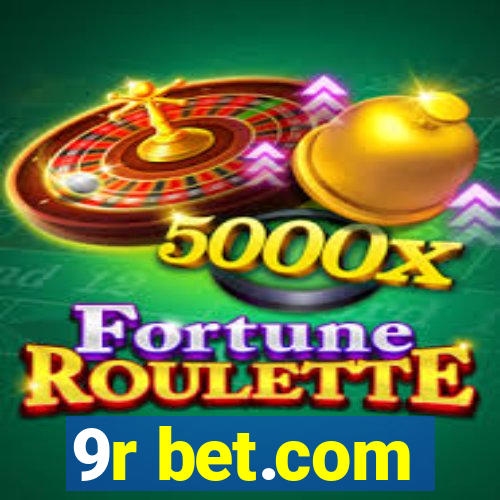 9r bet.com