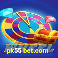pk55 bet.com