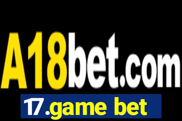 17.game bet