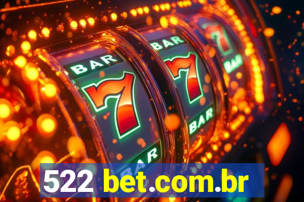 522 bet.com.br