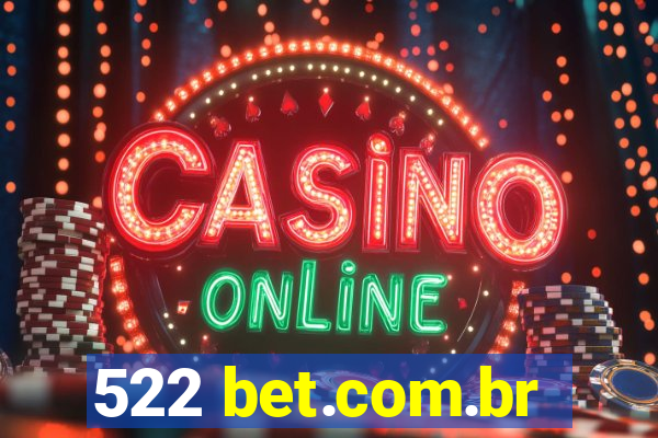 522 bet.com.br