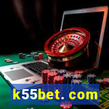 k55bet. com