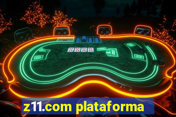 z11.com plataforma
