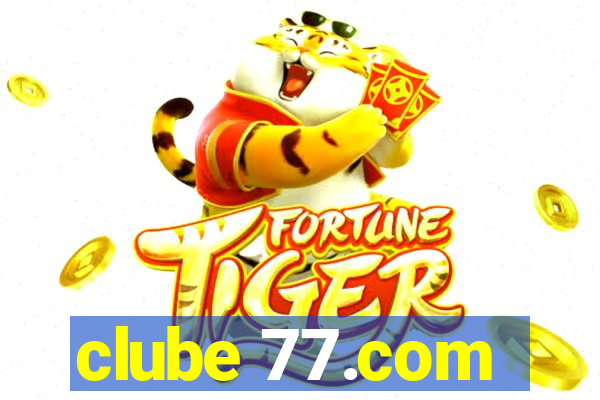 clube 77.com