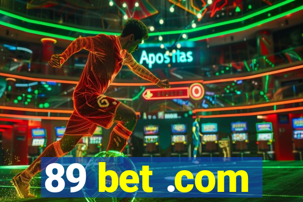 89 bet .com
