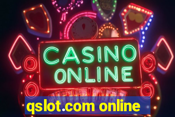 qslot.com online