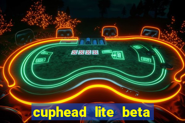 cuphead lite beta 9.1 download todas as ilhas