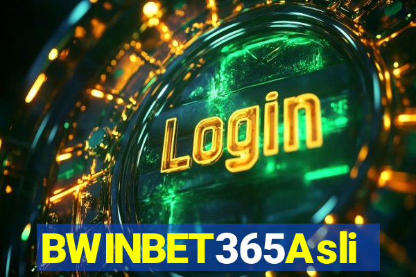 BWINBET365Asli