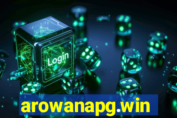 arowanapg.win