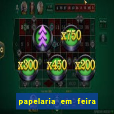 papelaria em feira de santana