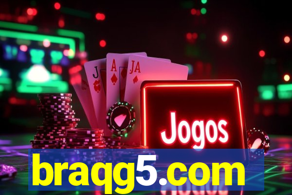 braqg5.com