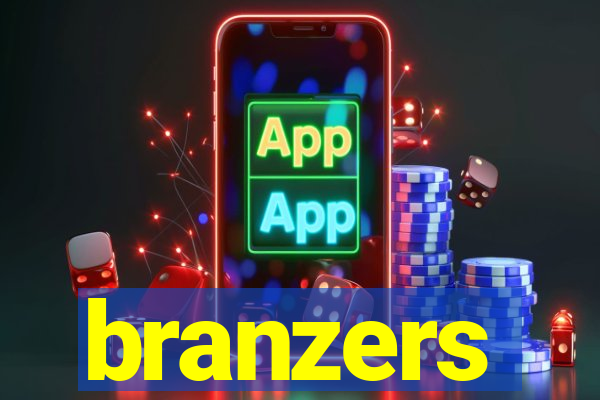 branzers