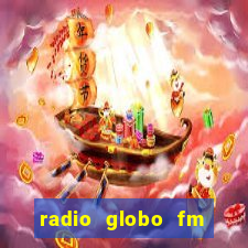 radio globo fm 90.1 salvador bahia