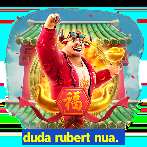 duda rubert nua.
