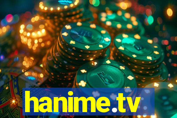hanime.tv