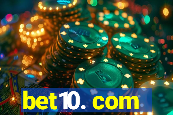 bet10. com