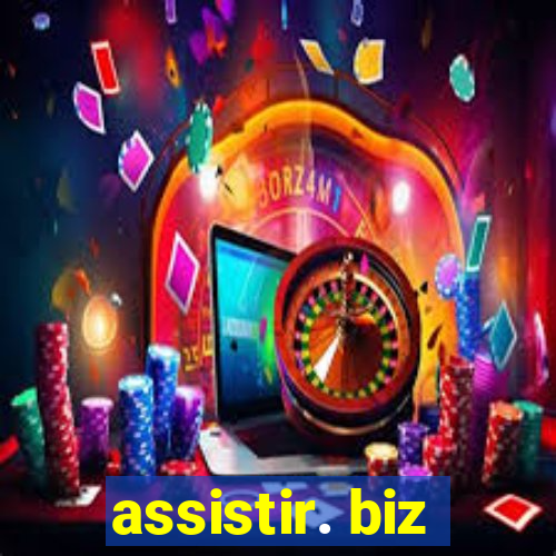 assistir. biz