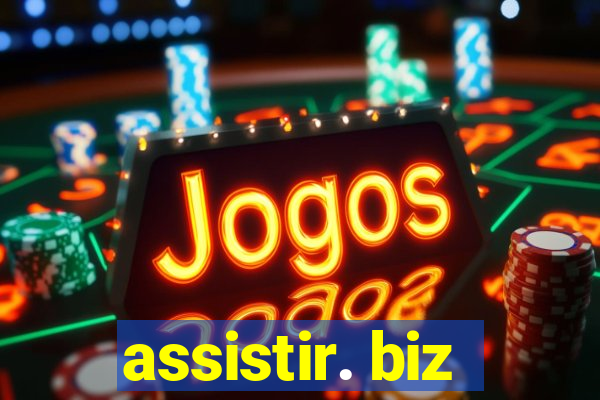 assistir. biz