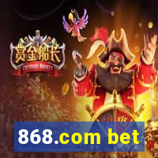 868.com bet