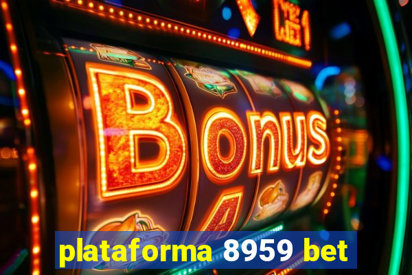 plataforma 8959 bet