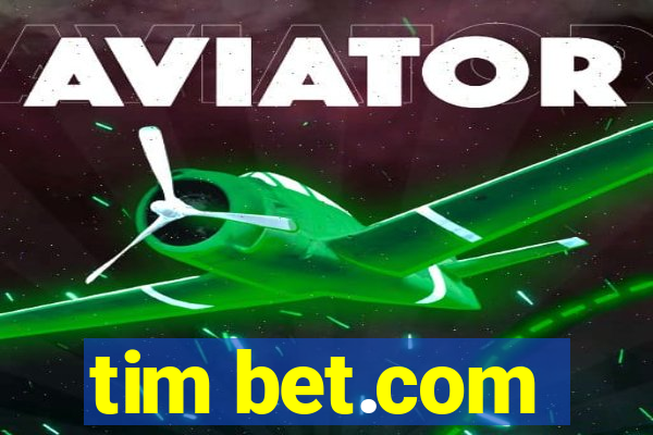 tim bet.com