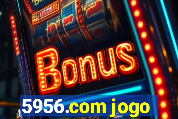 5956.com jogo
