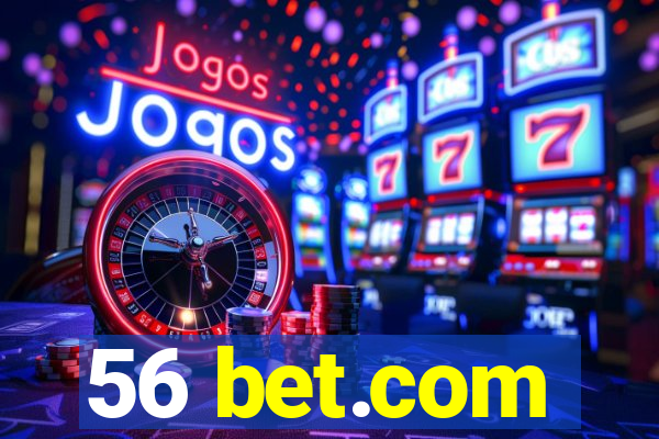 56 bet.com