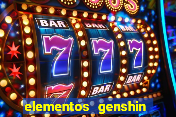 elementos genshin impact fraquezas