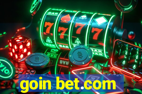 goin bet.com