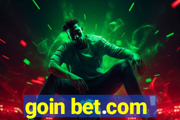 goin bet.com