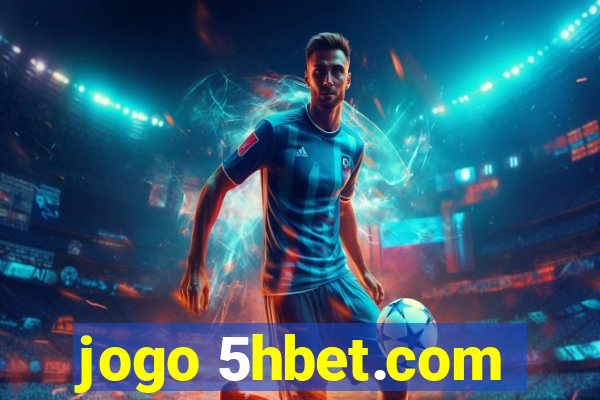 jogo 5hbet.com