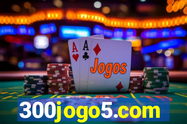 300jogo5.com