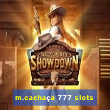 m.cachaça 777 slots