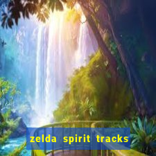 zelda spirit tracks rom pt br
